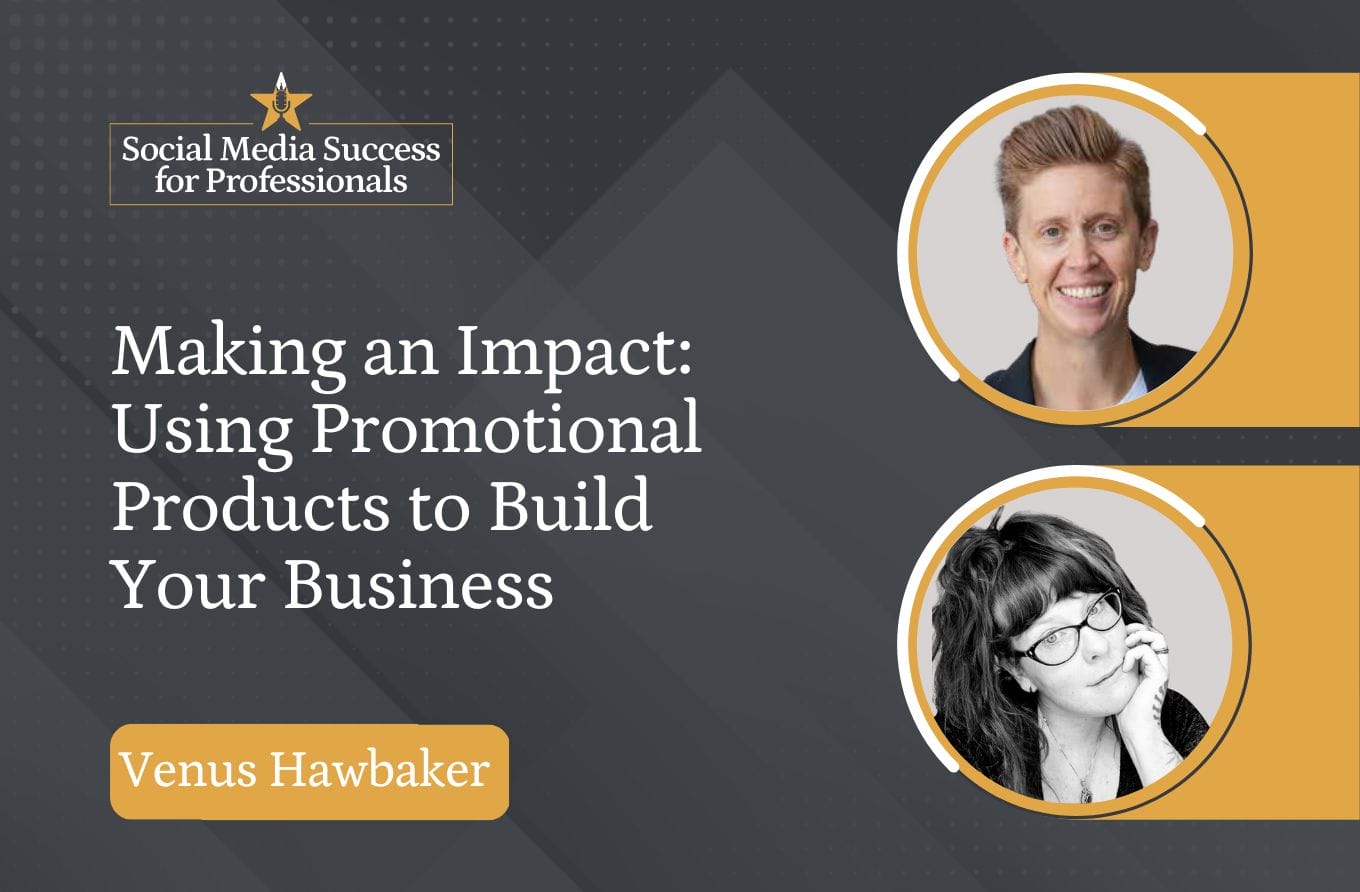 Making an Impact: Using Promotional Products to Build Your Business